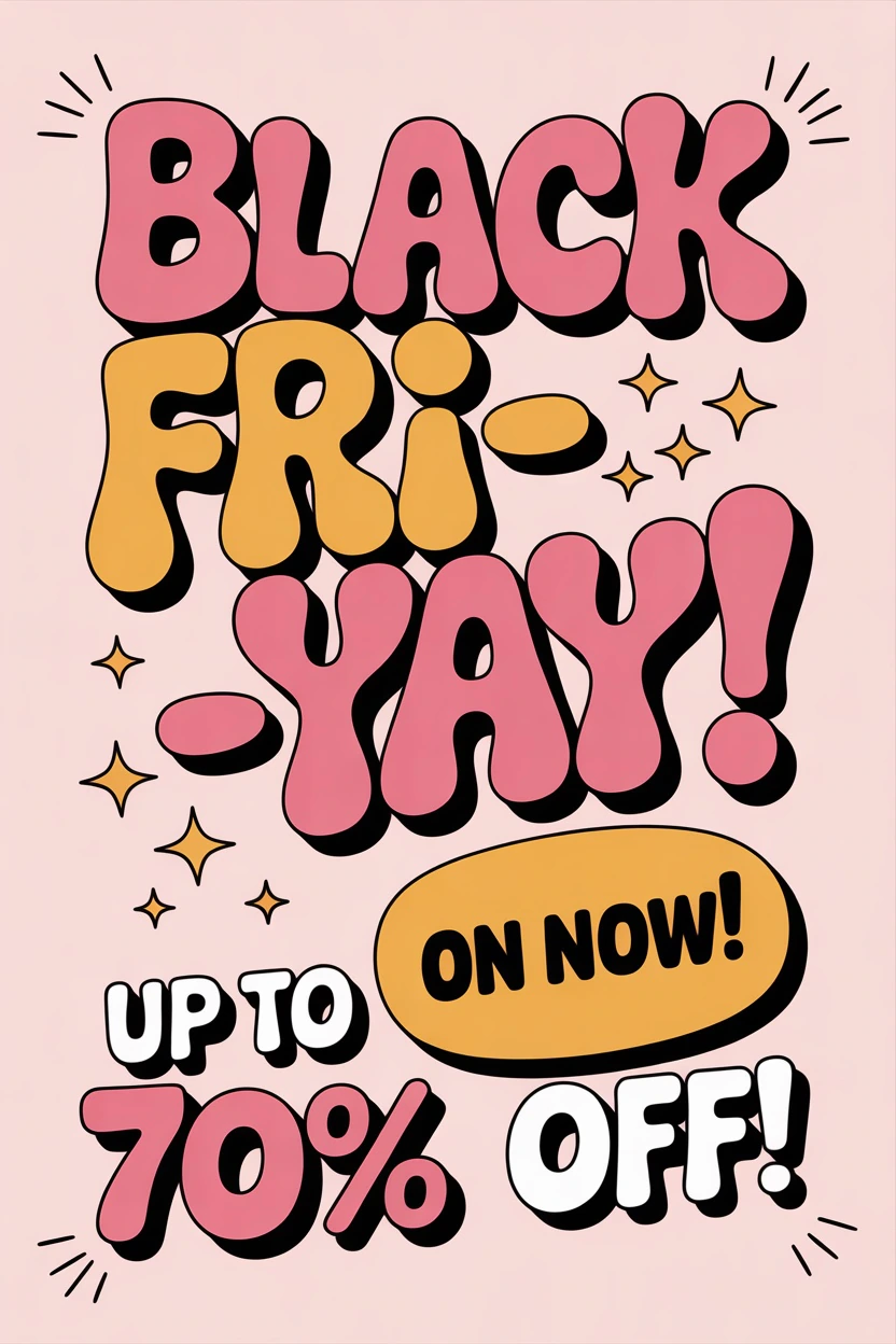 ideogram-v3.0_Create_an_ad_for_me_featuring_the_text_Black_Fri-YAY_On_now_Up_to_70_percent_off-1